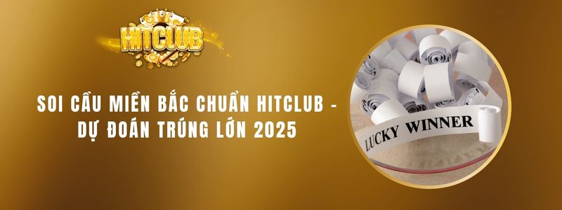 1 soi cau mien bac chuan hitclub